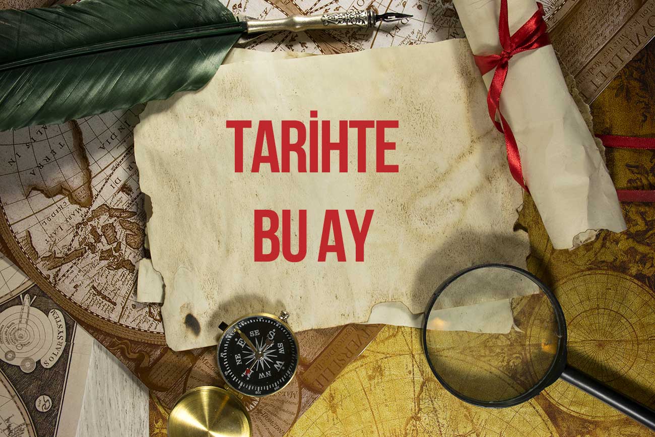 tarihte bu ay