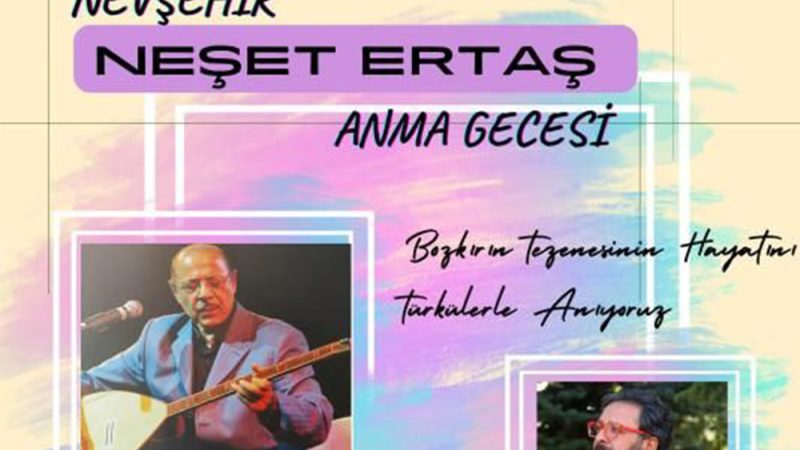 Bozkırın Tezenesi Nevşehir’de Anılacak