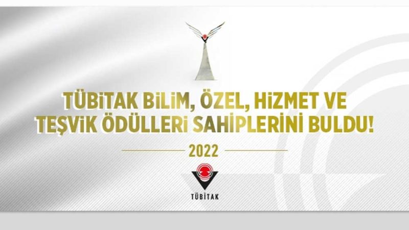 2022 Yılı TÜBİTAK Ödülleri Sahiplerini Buldu