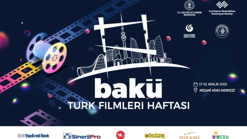 “6. Türk Filmleri Haftası Bakü” Azerbaycanlı Sinemaseverleri  Türk Filmleri ile Buluşturdu