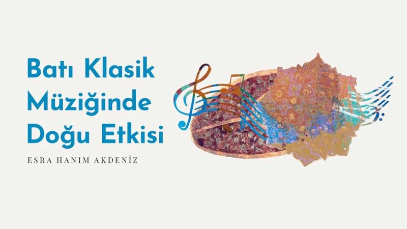 Batı Klasik Müziğinde Doğu Etkisi
