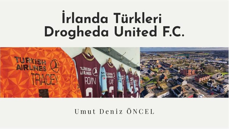 İrlanda Türkleri Drogheda United F.C. Futbol Klübü