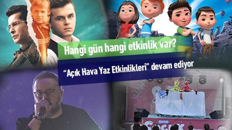 Açık Hava Yaz Etkinlikleri Tüm Hızıyla Sürüyor