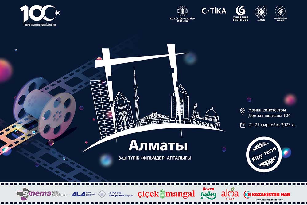 "8. Türk Filmleri Haftası-Almatı" Başlıyor 1 “8. Türk Filmleri Haftası-Almatı” Başlıyor