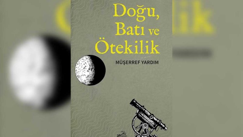 Doğu, Batı ve Ötekilik