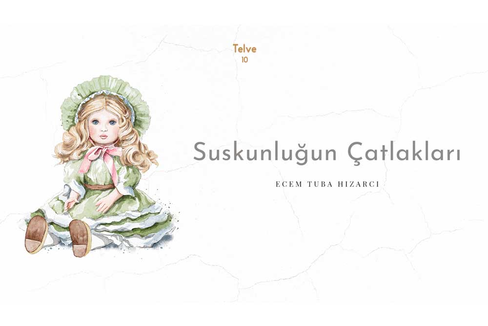 suskunlugun catlaklari